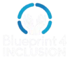 Blueprint 4 Inclusion